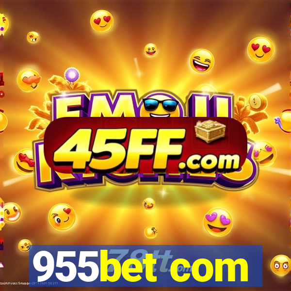 955bet com